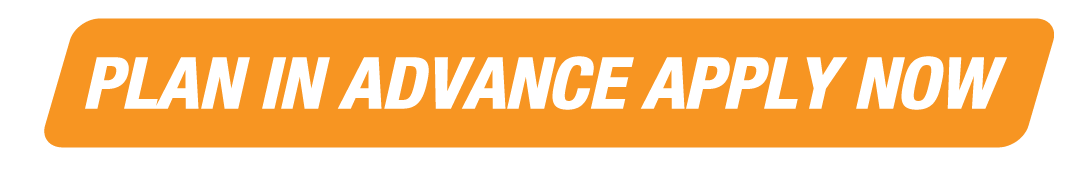 Plan In Advance Apply Now